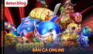 Bắn cá online