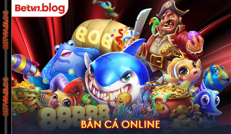 Bắn cá online